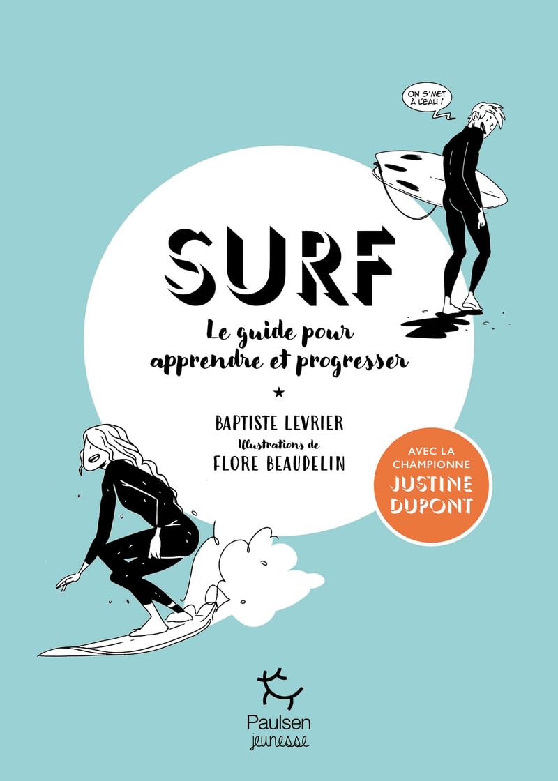 Surf - Le guide pour apprendre et progresser 9782375023471