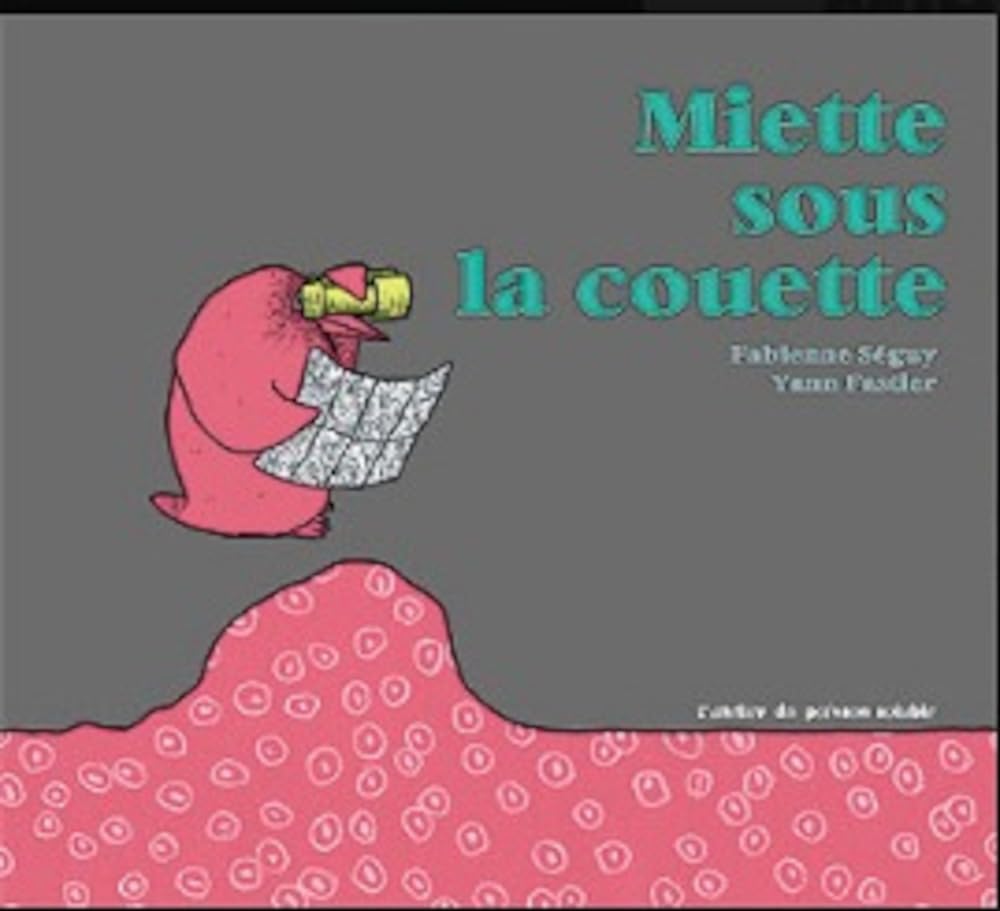 Miette sous la couette 9782913741539