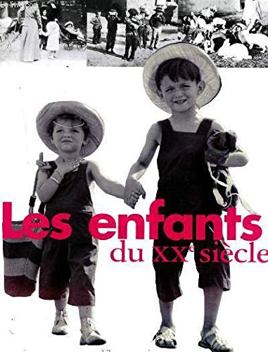 Les Enfants du XXe siècle 9782080128096