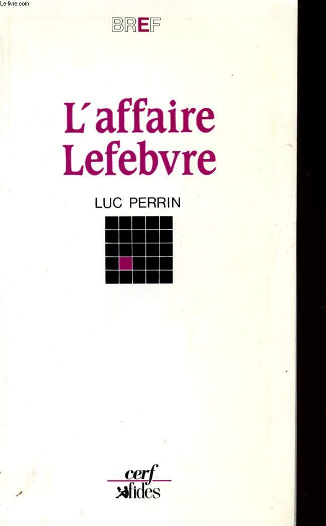 L'Affaire Lefebvre 9782204031288