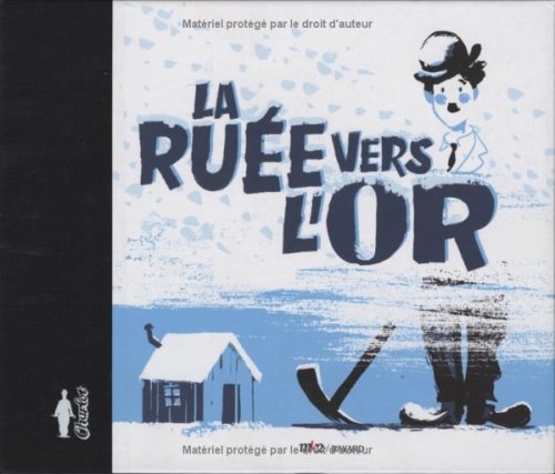 La ruée vers l'or 9782747024082