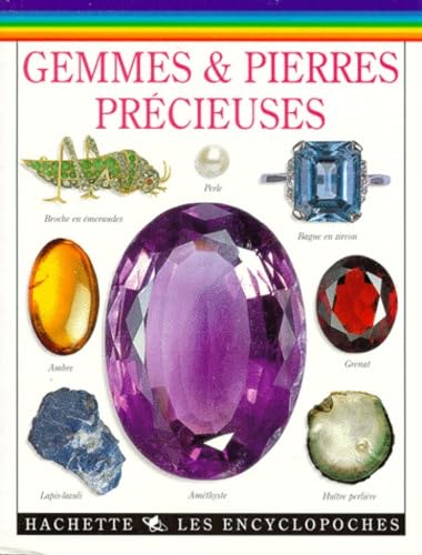 Les encyclopoches : gemmes et pierres précieuses 9782012918573