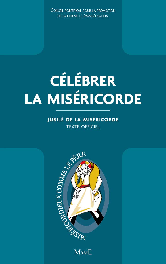 Célébrer la miséricorde 9782728922345
