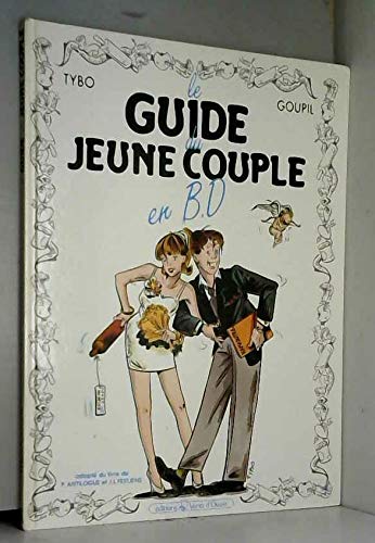Guide du jeune couple en BD 9782869672505