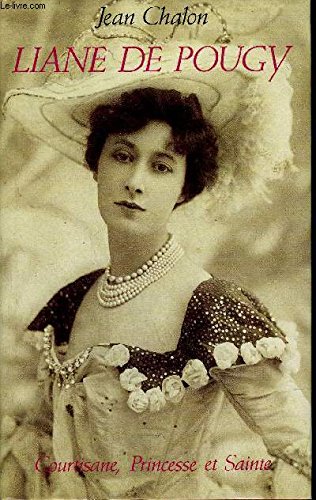 Liane de pougy. courtisane, princesse et sainte. 9782286009670