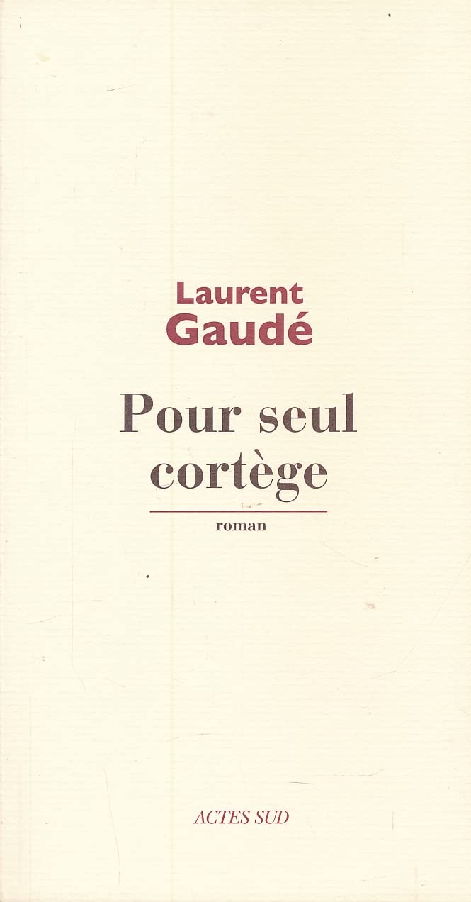 Pour seul cortège 9782330012601
