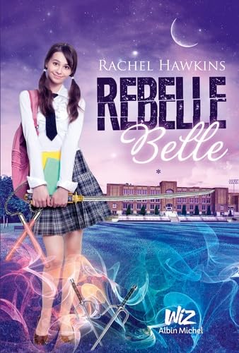 Rebelle Belle - tome 1 9782226257802