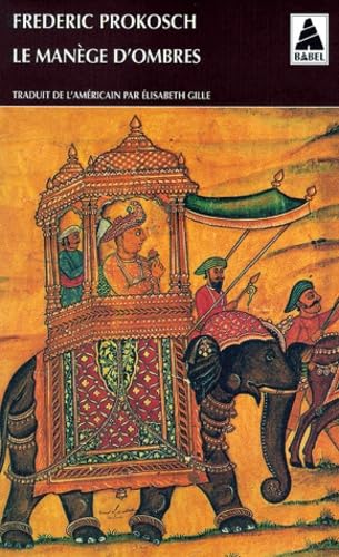 Le Manège d'ombres 9782742720729