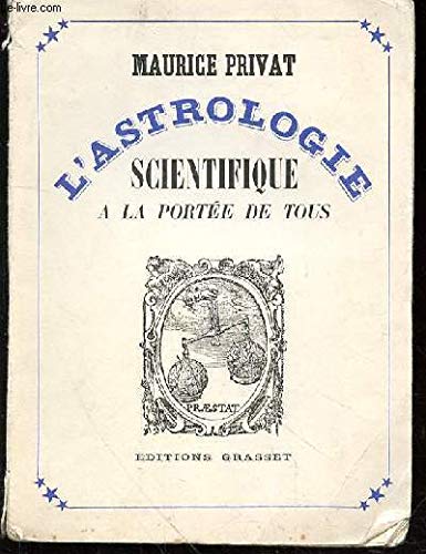 L'astrologie scientifique à la portée de tous.