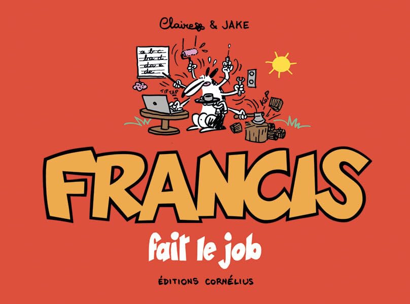 Francis fait le job 9782360812349