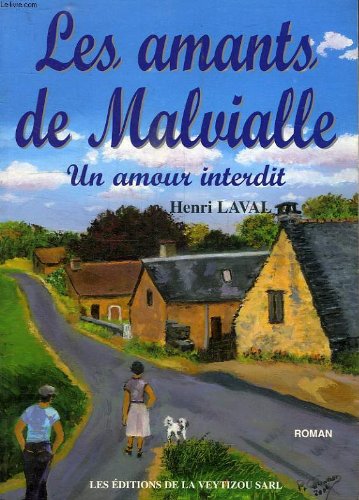 Les amants de Malvialle: un amour interdit 9782913210837