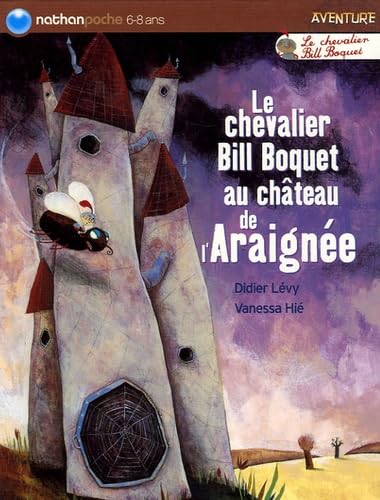Le chevalier Bill Boquet au château de l'Araignée 9782092507551