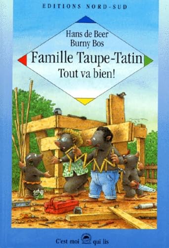 Famille Taupe-Tapin : Tout Va Bien ! 9783314209765