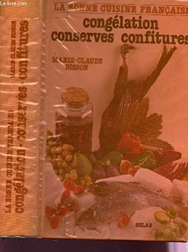Congelation, conserves, confitures 9782263004995