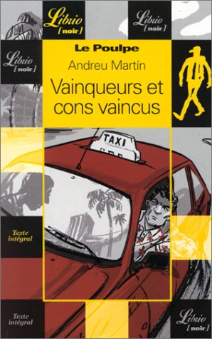 Le Poulpe : Vainqueurs et cons vaincus 9782290315309