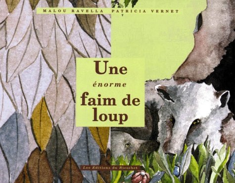 Une énorme faim de loup 9782911013096