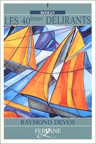 Les 40e délirants 9782840114864