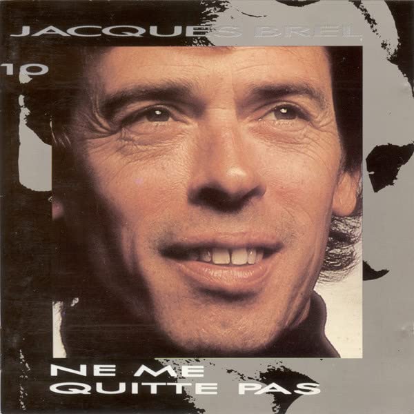 Jacques Brel Vol. 10 - Ne me quitte pas 0042281672927