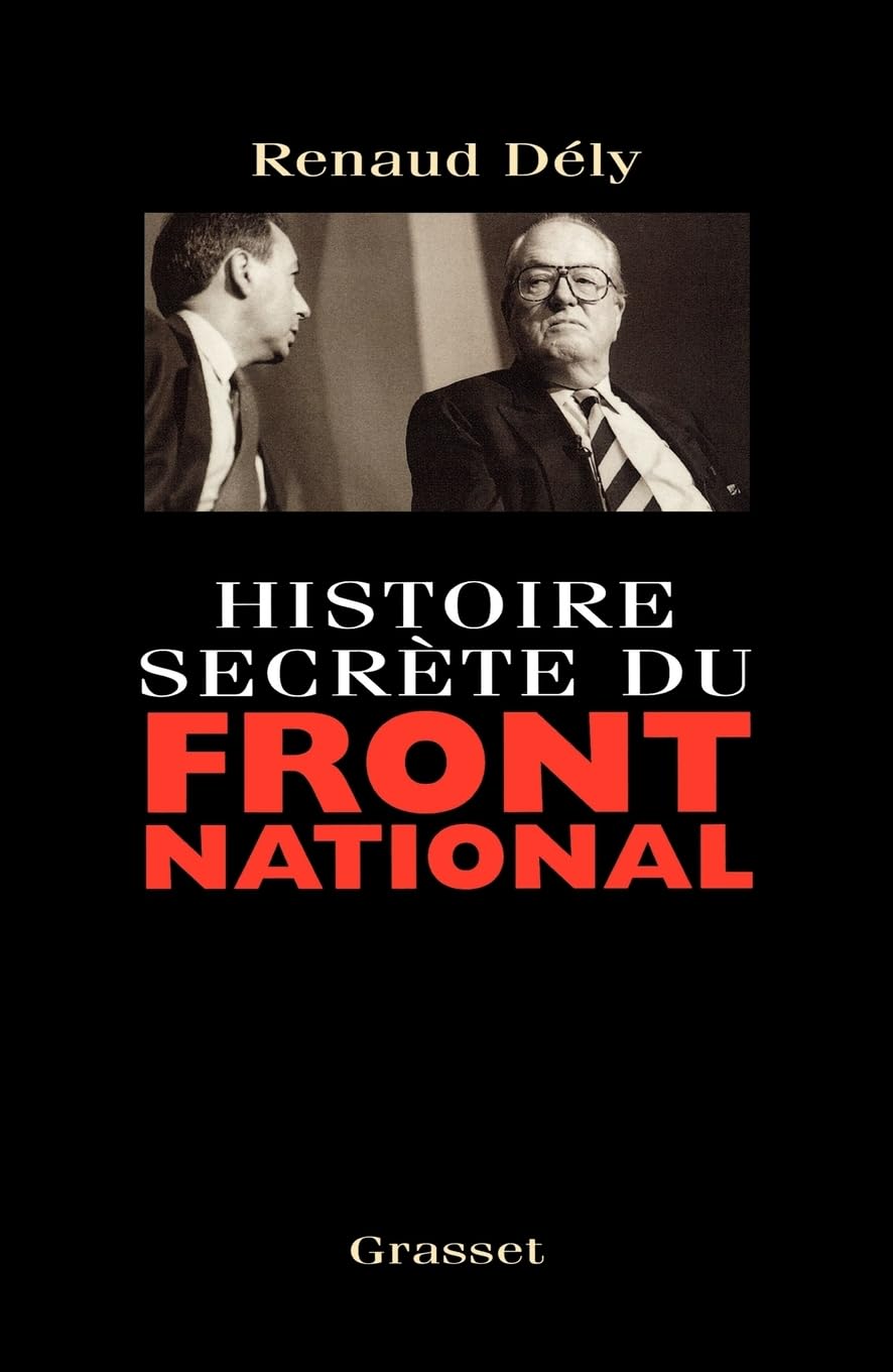 Histoire secrète du Front National 9782246578413