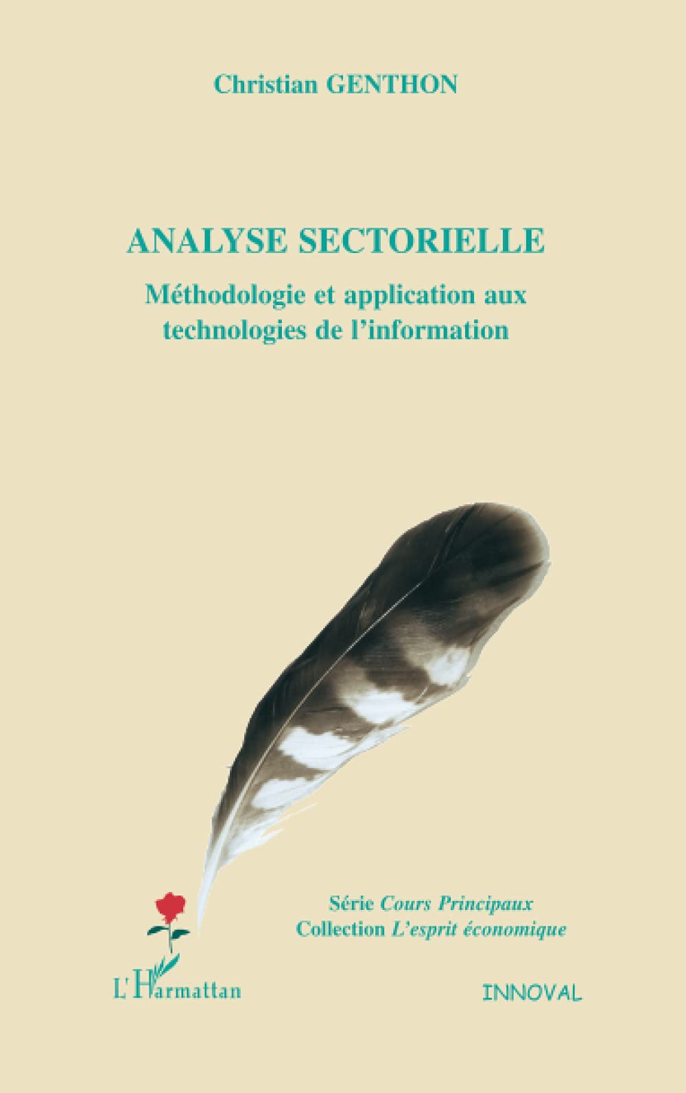 Analyse sectorielle: Méthodologie et application aux technologies de l'information 9782747567855