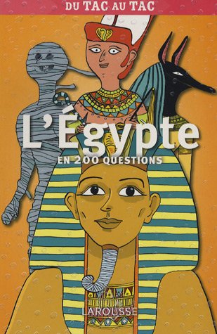 L'Egypte en 200 questions 9782035651730