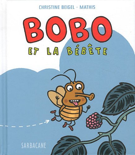 Bobo et la bébête 9782848654478