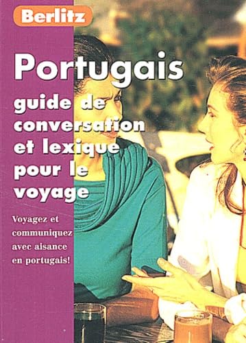 Portugais.: Guide de conversation et lexique pour le voyage 9782831569369