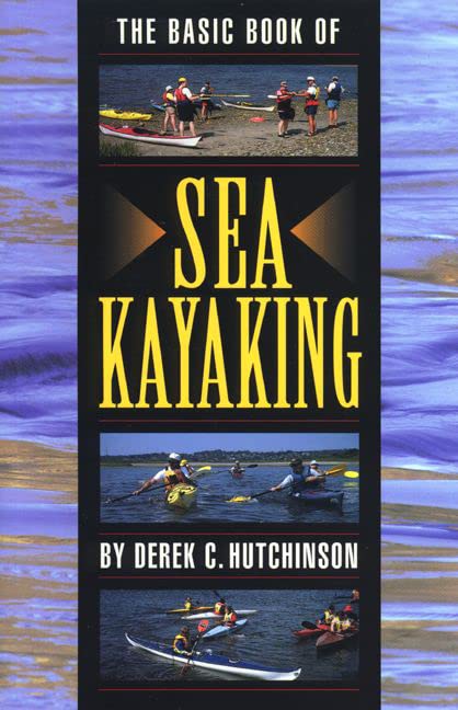 Basic Book of Sea Kayaking 9780762703371