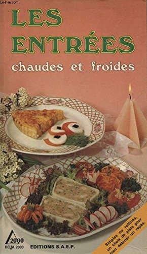 Les entrées chaudes et froides 9782737220425