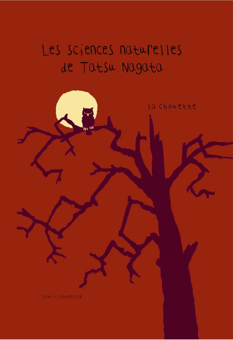 La Chouette: Les sciences naturelles de Tatsu Nagata 9782020872409