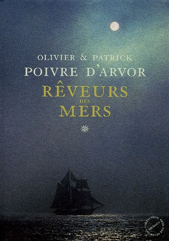 Rêveurs des Mers 9782856204573
