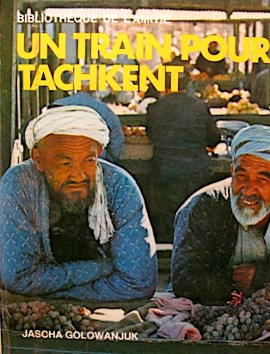 Un Train pour Tachkent 9782700200164