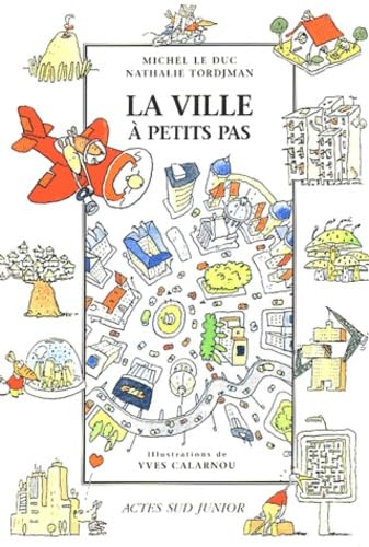 La ville à petits pas 9782742745449
