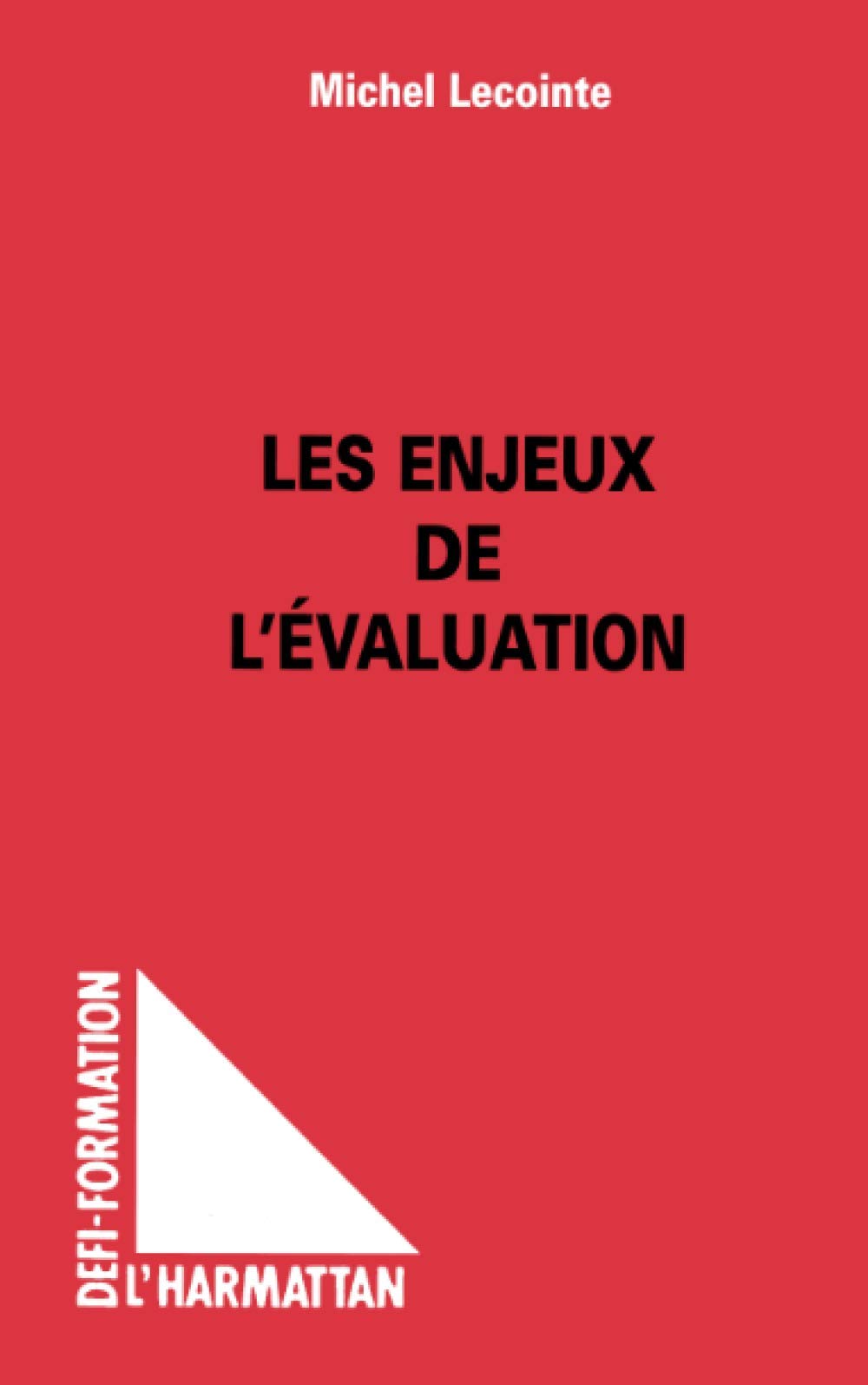 Les Enjeux de l'évaluation 9782738460202