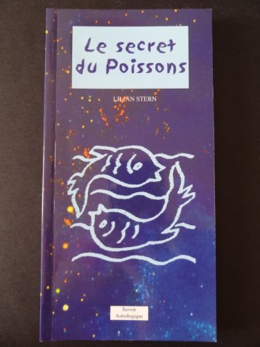 Le secret du poissons (savoir astrologique) 9789054371281