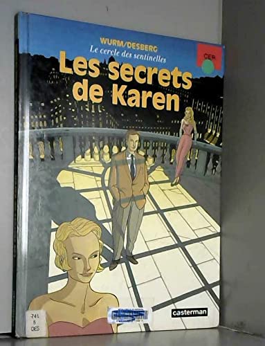 Le Cercle des sentinelles, tome 1 : Les Secrets de Karen 9782203389038