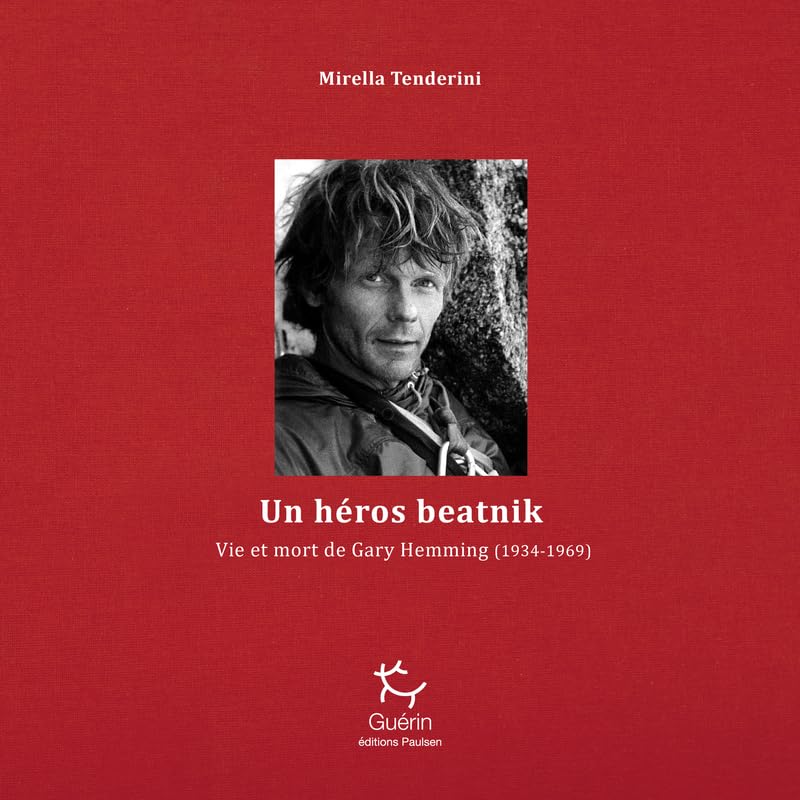 Un héros beatnik - Vie et mort de Gary Hemming (1934-1969) 9782352213543