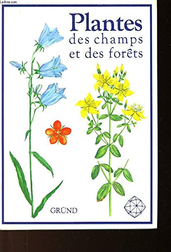 Plantes des champs et des forêts 9782700003031