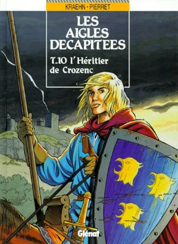 L'héritier de Crozenc 9782723421157