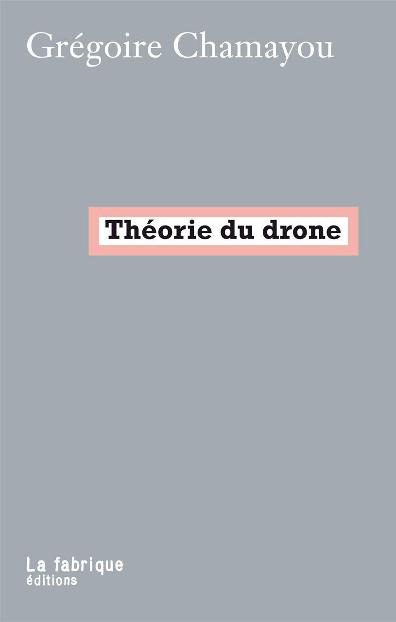 Théorie du drone 9782358720472