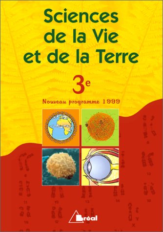 Sciences de la Vie et la Terre 3ème 9782842913144
