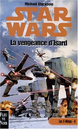 Star wars : La vengeance d'Isard 9782265071964