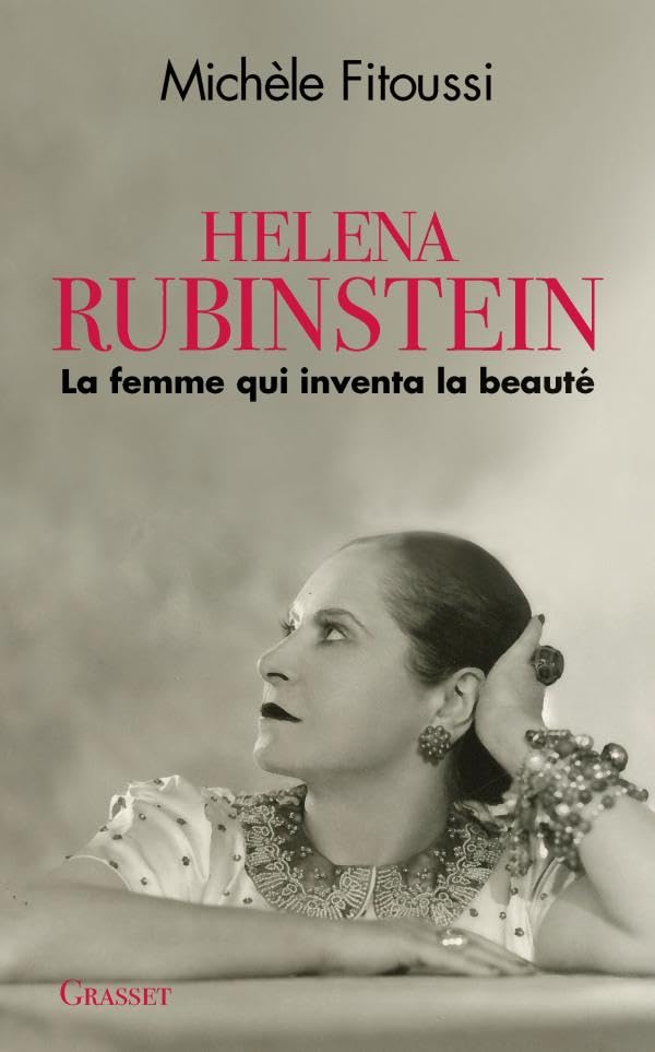 Helena Rubinstein: La femme qui inventa la beauté 9782246755715