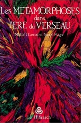 Les métamorphoses dans l'ère du Verseau 9782906803107
