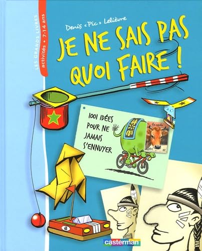 Grand livre - je ne sais pas quoi faire 9782203145375