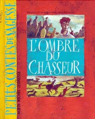 L'ombre du chasseur 9782226090966