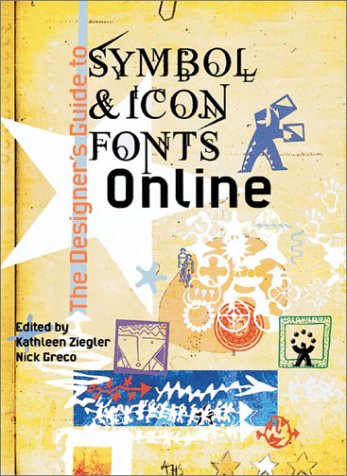 Designer's Guide to Fonts Symbols & Icons 9780060937775