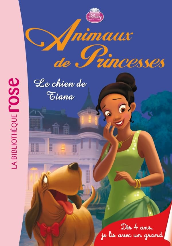 Animaux de Princesses 01 - Le chien de Tiana 9782012025202