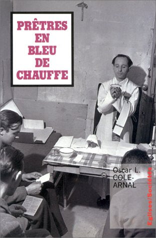 Prêtres en bleu de chauffe 9782708229808