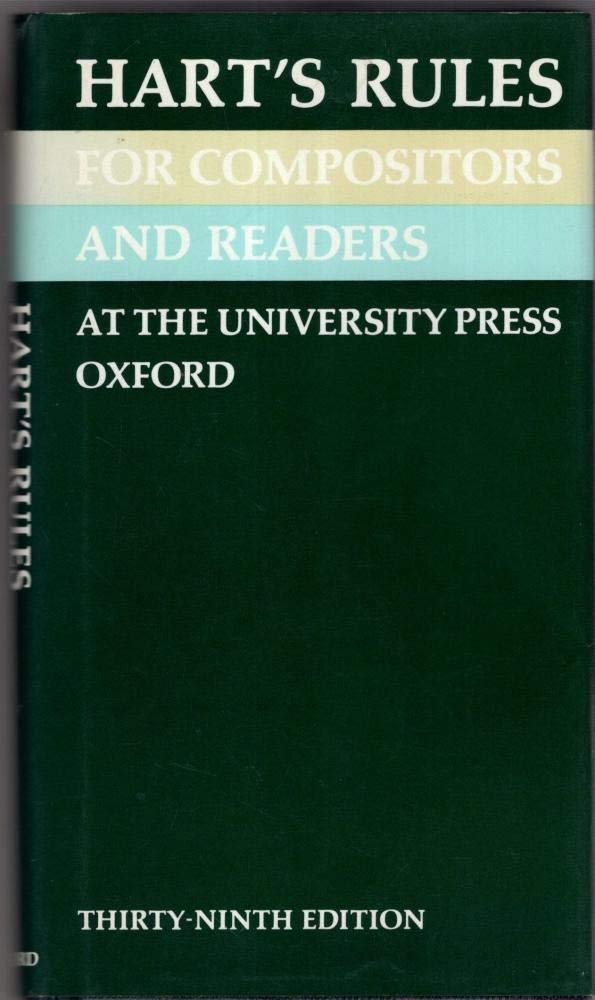 Hart's Rules for Compositors and Readers at the University Press, Oxford 9780192129833